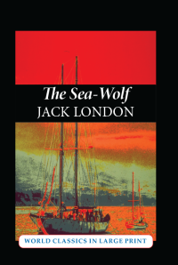 The Sea-Wolf by Jack London Large Print Book Company LLC edition