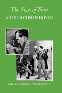 The Sign of Four Arthur Conan Doyle Large Print Book Co., LLC edition