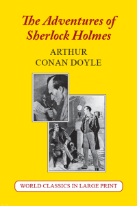 The Adventures of Sherlock Holmes Arthur Conan Doyle Large Print Book Company