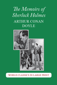 The Memoirs of Sherlock Holmes Arthur Conan Doyle Large Print Book Co. LLC edition