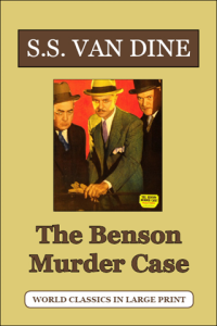 The Benson Murder Case S.S. Van Dine Large Print Book Company LLC edition