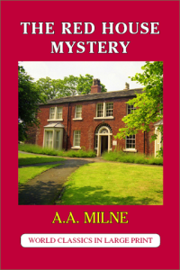 The Red House Mystery A.A. Milne Large Print Book Co., LLC edition