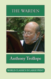 The Warden by Anthony Trollope Large Print Book Company LLC