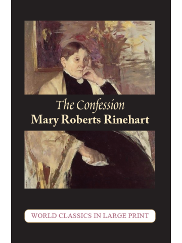 The Confession by Mary R. Roberts Large Print Book Company LLC