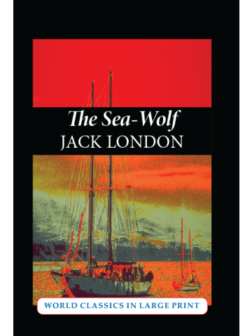 The Sea-Wolf by Jack London Large Print Book Company LLC edition