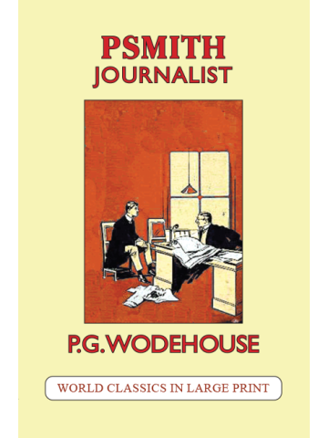 Psmith Journalist P.G. Wodehouse Large Print Book Company LLC edition