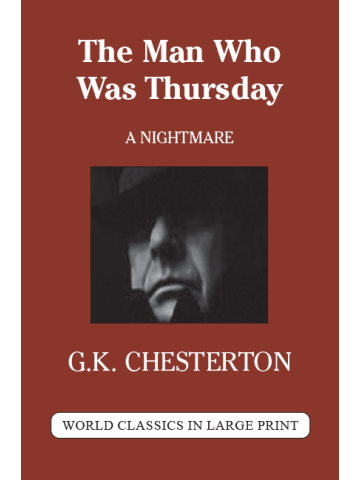The Man Who Was Thursday G. K. Chesterton Large Print Book Co., LLC edition
