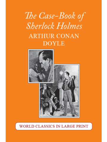 The Case-Book of Sherlock Holmes Arthur Conan Doyle Large Print Book Company LLC edition