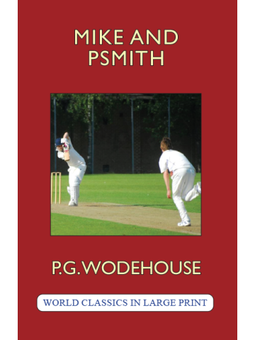 Mike and Psmith by P.G. Wodehouse Large Print Book Company LLC
