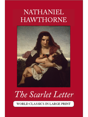 The Scarlet Letter by Nathaniel Hawthorne Large Print Book Company LLC edition