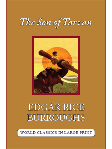 Son of Tarzan by E. R. Burroughs Large Print Book Company