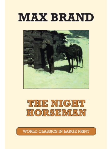 The Night Horseman Max Brand Large Print Book Company LLC edition