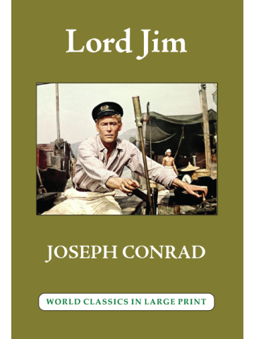 Lord Jim by Joseph Conrad The Large Print Book Company LLC