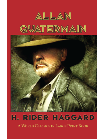 Cover Image of Allan Quatermain by H. R. Haggard, Large Print Book Company edition