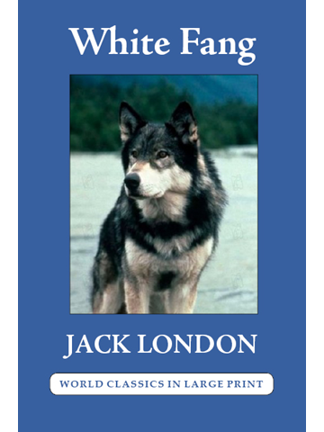 Cover of White Fang by Jack London