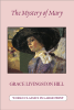 The Mystery of Mary Grace Livingston Hill Large Print Book Co. LLC, edition